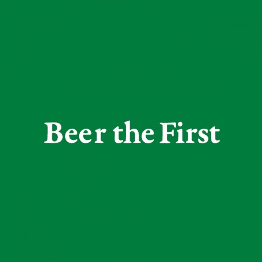 beerthefirst