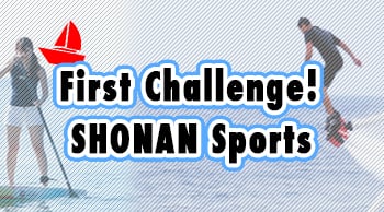Challenge yourself! SHONAN sports
