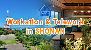 Workation & Telework in SHONAN