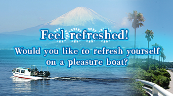 Feel refreshed! Would you like to refresh yourself on a pleasure boat?